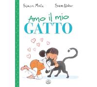 Libri Mole Simon - Amo Il Mio Gatto. Ediz. A Colori
