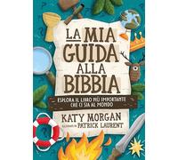 Libri Morgan Katy - La Mia Guida Alla Bibbia
