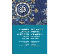 Libri Mosaici Antichi Di Ravennaz. La Collezione Delle Copie-The Ancient Mosaics Of Ravenna. The Collection Of The Copies (I)