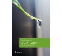 Libri Norah Zapata-Prill - Agape-Agape. Ediz. Bilingue