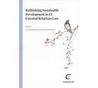 Libri Pantaleo Luca Contartese Cristina - Rethinking Sustainable Development In Eu External Relations Law