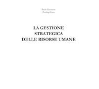 Libri Paola Giansante / Pierluigi Lizza - La Gestione Strategica Delle Risorse Umane