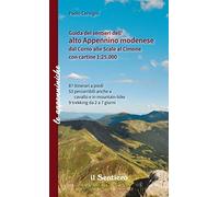 Libri Paolo Cervigni - Guida Dei Sentieri Dell'Alto Appennino Modenese Dal Corno Alle Scale Al Cimone. Con Cartine 1:25.000