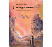 Libri Paolo Trucillo - La Lingua Di Terra