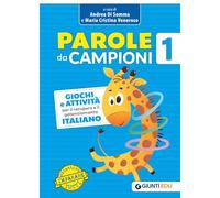 Libri Parole Da Campioni. Giochi E Attivita Per Il Recupero E Il Potenziamento. Italiano #01