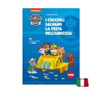 Libri Paw Patrol - I Cuccioli Salvano La Festa Dell'Amicizia