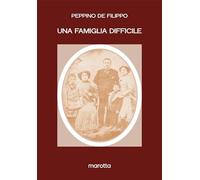 Libri Peppino De Filippo - Una Famiglia Difficile