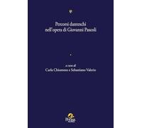 Libri Percorsi Danteschi Nell'opera Di Giovanni Pascoli