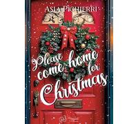 Libri Pichierri Asia - Please Come Home For Christmas