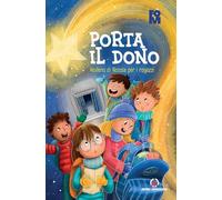 Libri Porta Il Dono. Novena Di Natale Per I Ragazzi