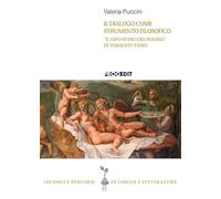 Libri Puccini Valeria - Il Dialogo Come Strumento Filosofico. Il Nifo Overo Del Piacere Di Torquato Tasso