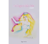 Libri Regina Delle Fate. Raccolta Di Fiabe E Favole. XIII Ed. Premio Internazionale Letteratura Italiana Contemporanea (La)