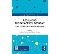 Libri Regulating The Data-Driven Economy. Legal Perspectives On The EU And China