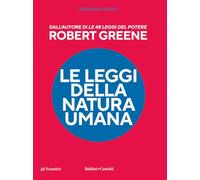 Libri Robert Greene - Le Leggi Della Natura Umana