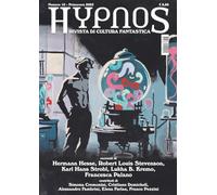 Libri Robert Louis Stevenson / Hermann Hesse / Kremo Lukha B. - Hypnos. Rivista Di Cultura Fantastica (2025) #16