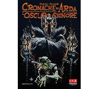 Libri Roberto Arduini - L' Oscuro Signore. Cronache Di Arda