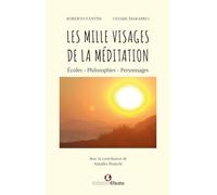 Libri Roberto Fantini / Cesare Maramici - Les Mille Visages De La Meditation. Ecoles, Philosophies, Personnages