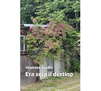 Libri RosEn Violetta - Era Solo Il Destino