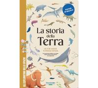Libri Sabat? V?ctor / Ronda Tommaso - La Storia Della Terra. Libro Per Bambini Con Contenuti E Attivita Extra. Ediz. A Colori. Con Poster