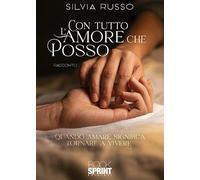 Libri Silvia Russo - Con Tutto L'amore Che Posso