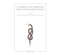 Libri Simbolo Del Serpente Tra Iconografia E Testo (Il)