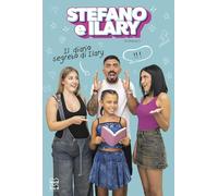 Libri Stefano e Ilary - Il Diario Segreto Di Ilary