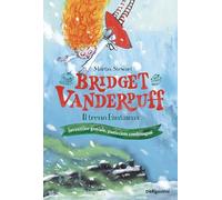 Libri Stewart Martin - Il Treno Fantasma. Bridget Vanderpuff