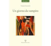 Libri Tamara Colacicco - Un Giorno Da Vampiro