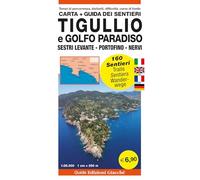 Libri Tigullio E Golfo Paradiso. Carta. Guida Dei Sentieri. 160 Sentieri, Scala 1:25.000. Sestri Levante - Portofino - Nervi