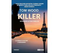 Libri Tom Wood - Killer. Nuova Ediz.