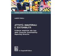 Libri Tonelli Alberto - Attivita Immateriali E Sostenibilita. Evidenze Empiriche Alla Luce Della Corporate Sustainability Reporting Directive