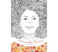 Libri Tosi Tiziana - Il Sorriso Della Mamma