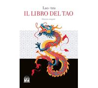 Libri Tzu Lao - Il Libro Del Tao. Ediz. Integrale