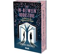 Libri Underhill Edward - The In-Between Bookstore. La Libreria Che Viaggiava Nel Tempo. Booklover Approved