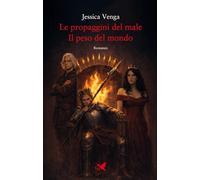 Libri Venga Jessica - Le Propaggini Del Male. Il Peso Del Mondo