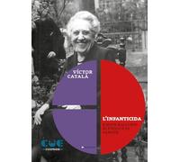 Libri Victor Catal? - L' Infanticida E Nove Racconti Di Fuoco E Di Sangue