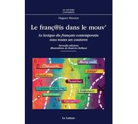 Libri Virginie Gaugey / Hugues Sheeren - Le Franc@Is Dans Le Mouv'. Le Lexique Du Francais Contemporain Sous Toutes Ses Coutures. Nuova Ediz.