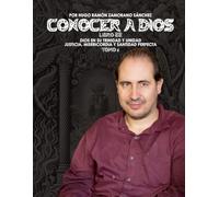 Libro 22_6 - TOMO VI - Dios en Su Trinidad y Unidad- Justicia, Misericordia y Santidad Perfecta ("Conocer a Dios: El Triunfo de la Luz sobre las Sombras Eternas")