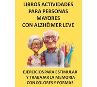 Libro actividades para personas mayores con Alzheimer leve