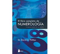Libro Completo de Numerología, El: El Descubrimiento Del Yo Interior