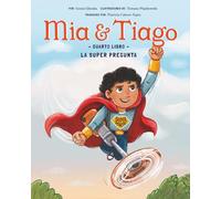 Libro Cuatro: La Super Pregunta: 4 (Mía y Tiago Edición en español)
