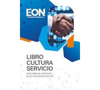 Libro Cultura Servicio: Base para el contrato de actiacion de ventas