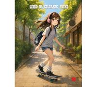 Libro da Colorare Anime: 50 Illustrazioni per Adolescenti e Adulti: Scopri 50 illustrazioni anime da colorare, con una pagina bianca tra ogni disegno per evitare sbavature e mantenere la qualità.