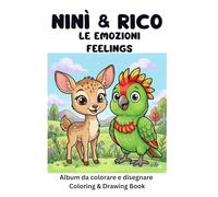 Libro da Colorare Bambini 2-6 Anni · Coloring Book for Kids · Le Emozioni-Feelings · Ninì & Rico