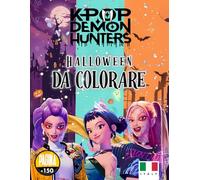 Libro da colorare Cacciatori di Demoni KPop: Colorare idoli coreani | Manga dark Halloween | Universo magico e spaventoso