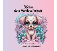 Libro da colorare - Cute Mandala Animals: Mandala Coloring Book per Bambini, Ragazzi e Adulti - Relax, Color & Enjoy (Kawaii Mandala Coloring Book)