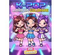 Libro da Colorare K-Pop: Pagine Rilassanti E Divertenti Con Personaggi Teneri, Accessori Musicali E Moda Ispirata Alla Corea