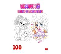Libro da Colorare Kawaii Anime: 100 Disegni Kawaii in Stile Anime da Colorare