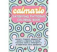 Libro da colorare pattern Satisfying Patterns Colouring Book, Calmario libro soddisfacente e rilassante per adulti e ragazzi antistress con mandala semplici
