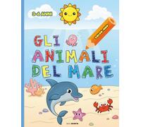 Libro da colorare per bambini: GLI ANIMALI DEL MARE (colorAMO)